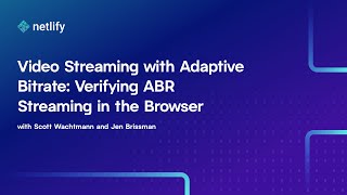 Video Streaming with Adaptive Bitrate: Verifying ABR Streaming in the Browser