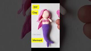 Diy Super Clay Mermaid 🧜‍♀️ #shorts #clayart #claycraft #diy #claytoys #airdryclay  @craftysapnaa