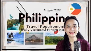 IN 5 MINUTES: SEPT 2022 - PHILIPPINES TRAVEL REQUIREMENTS for Foreign Nationals | Dee M.