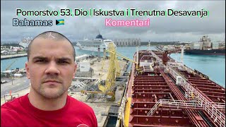 Pomorstvo 53. Dio | Iskustva i Trenutna Desavanja - Komentari