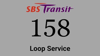 (Outdated) SBS Transit Trunk Service 158 Hyperlapse / SMB8037C