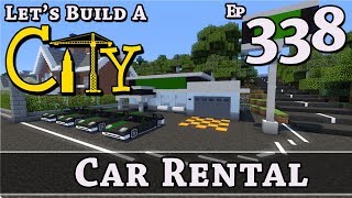 How To Build A City :: Minecraft :: Car Rental :: E338