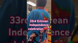 33rd Eritrean Independence Celebration/ ድሙቕ ኣከባብራ መበል 33 ዓመት በዓል ናጽነትና🇪🇷