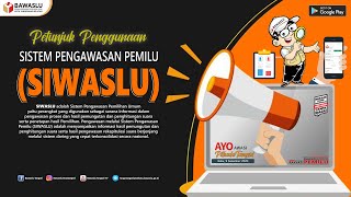 CARA PENGGUNAAN APLIKASI SIWASLU 2020