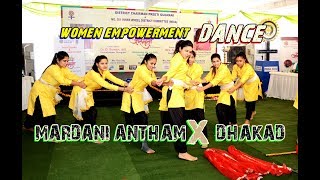 WOMEN EMPOWERMENT Dance !! Mardani Antham X Dhakad