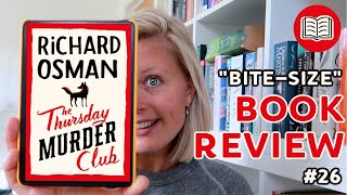 "Bite-size" Book Review #26 | The Thursday Murder Club by Richard Osman 📚