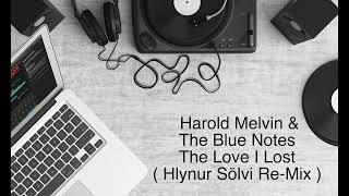 Harold Melvin & The Blue Notes - The Love I Lost  ( Hlynur Sölvi Re-Mix )