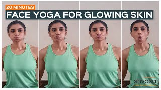 20 Minutes Face Yoga for Glowing Skin