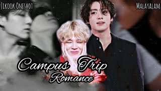 Jikook Oneshot 🖇️ Campus Trip 🥂 *Malayalam* bl love  story 🔞💋😹