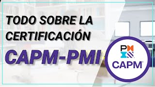 ¿COMO APROBAR EL EXAMEN CAPM®?