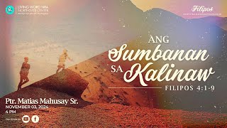 Ang Sumbanan Sa Kalinaw | Ptr Matias Mahusay Sr.