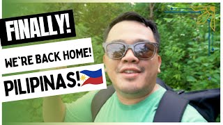 finally back home! Back in the Philippines!