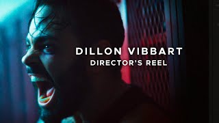 Film Director's Reel - Dillon Vibbart