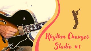 Rhythm Changes -  Studio Didattico sulla Chitarra #1