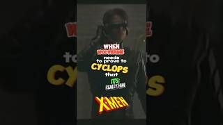 X-Men | When Wolverine needs to prove to Cyclops that it's really him #memes #funny #viral #shorts