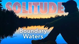 Solitude in the Boundary Waters