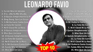 L e o n a r d o F a v i o MIX Grandes Exitos, Best Songs ~ 1960s Music ~ Top Tropical, Latin Music