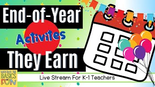 End Of The School Year Countdown Ideas For K-2 Classroom