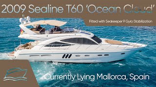 2009 Sealine T60 'Ocean Cloud' Fitted with Seakeeper 9 Gyro Stabilization FOR SALE