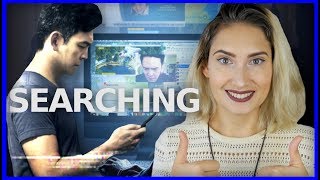 Recensione SEARCHING (NO SPOILER) | Una delle MIGLIORI SORPRESE dell'ANNO