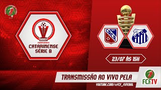 AO VIVO - CARLOS RENAUX X CARAVAGGIO - CAMPEONATO CATARINENSE SÉRIE B 2023