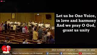 25 FEBRUARY 2024 - ACTS  Healing Mass  -  SECOND SUNDAY OF LENT