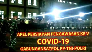 PENGAWASAN KE V COVID- 19 || GABUNGAN SATPOL PP DAN WH ACEH BERSAMA TNI-POLRI