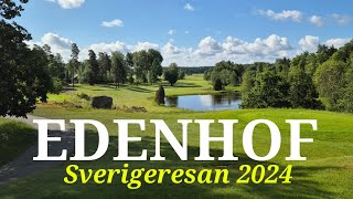 Jag spelar Edenhof Golf | Sverigeresan 2024 | Svenska Golfbanor