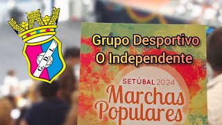 Grupo Desportivo "O Independente" - marchas populares de Setúbal 2024