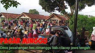 H-1 LEBARAN DI PASAR MINGGU PESAHANGAN