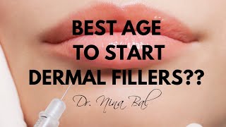 💕 How Long Do Dermal Fillers Last | Best Age to start Dermal Fillers? By Dr. Nina Bal