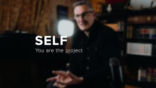 Self - You are the project