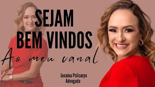 Boas vindas, chegou o meu  canal Janaína Policarpo Advogada #vemcomigo #advogada #dúvidas #direito