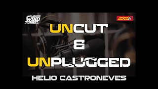 HELIO CASTRONEVES   UNCUT & UNPLUGGED