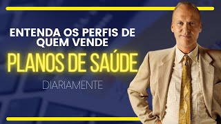 Tipos de Corretores que buscam Vendas Diárias de Planos de Saúde