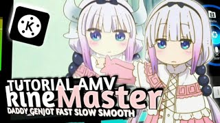 Tutorial amv daddy genjot fast slow smooth lagu YRN Ezra remix #KINEMASTER