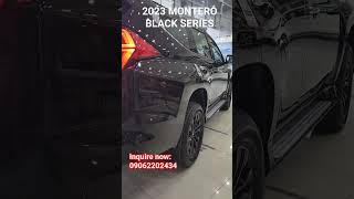 2023 MONTERO BLACK SERIES 4X2 AUTOMATIC with lots of personal freebies will be given away...