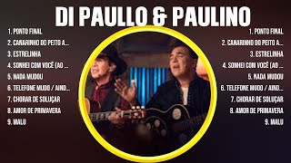 Di Paullo & Paulino ~ Greatest Hits Full Album ~ Best Old Songs All Of Time