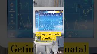 Getinge Neonatal ventilator with graphics #youtubeshorts #shorts #shortvideo