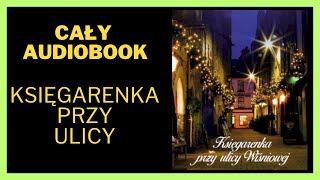 Księgarenka przy ulicy   Obyczaj Romans Audiobook Cały Audiobook Książki online #audiobook #ksiazka