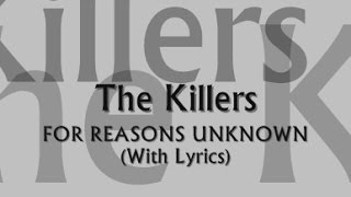 The Killers - For Reasons Unknown (With Lyrics)