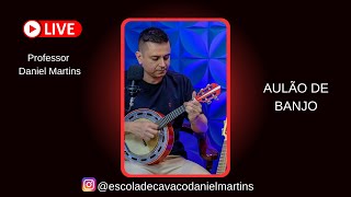 AULA DE BANJO ((( AO VIVO ))) | PROFESSOR DANIEL MARTINS