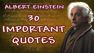 Albert Einstein - 30 Important Quotes