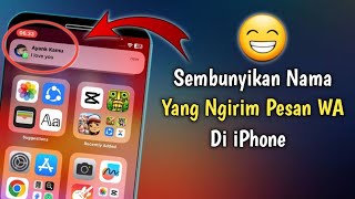 Cara Menyembunyikan Nama Pengirim WhatsApp Di Notifikasi iPhone