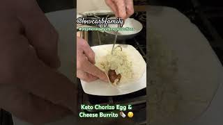 Keto Chorizo Egg & Cheese Burrito #keto #burrito #lowcarbfood #breakfastburrito #lowcarbmealideas