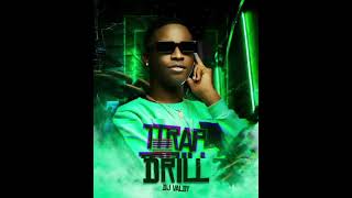 TRAP DRILL Mixtape 2K23 - DJ VALDY