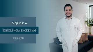 Você sente muito sono durante o dia? Conheça as causas | Bichuetti Medicina