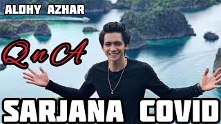 ALDHY AZHAR • SARJANA COVID