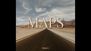 Maps - Maroon 5 [Vietsub + Lyrics]