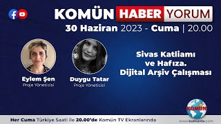 KOMÜN HABER-YORUM | 30 Haziran 2023